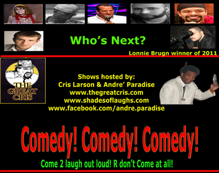 shades of laughs - whos next winner lonnie bruhn shades of laughs - whos next winner lonnie bruhn